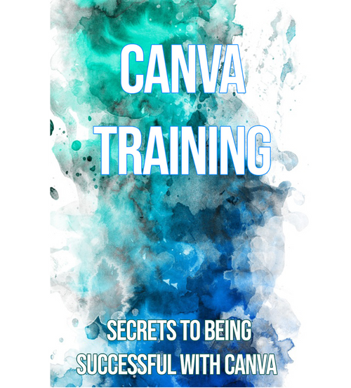 Video cover Canva Training, Secrets To Being Successful With Canva MRR and PLR. Blue and turquoise with white letters.