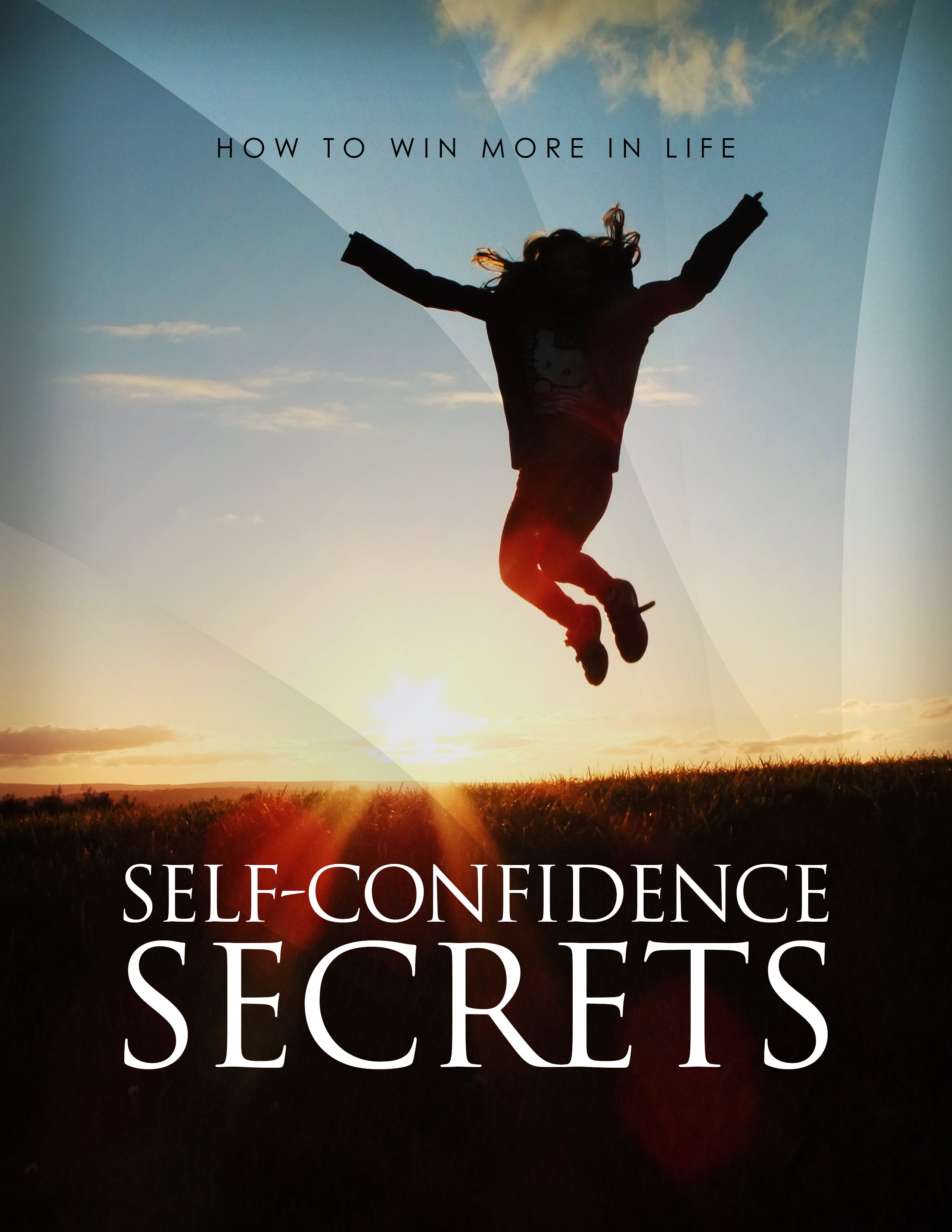 Self-Confidence Secrets MRR ebook. Cover person jumps, arms upward, blue sky, low bright yellow sun, dark earth.  